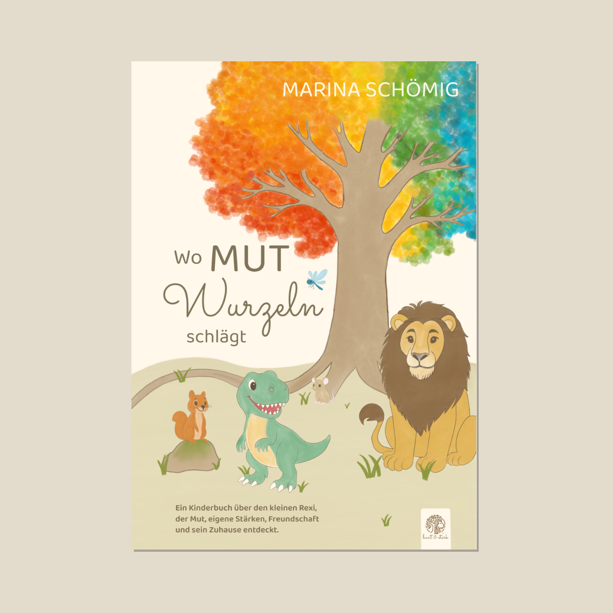 Kinderbuch Wo MUT Wurzeln schlägt