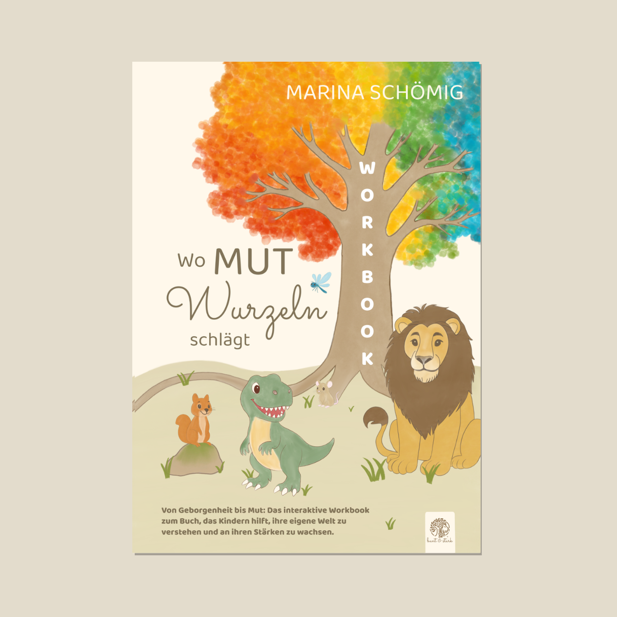 Workbook zu Wo MUT Wurzeln schlägt